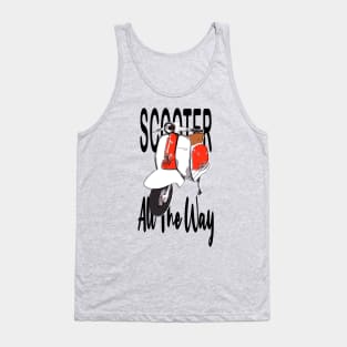 Scooter All the Way Tank Top